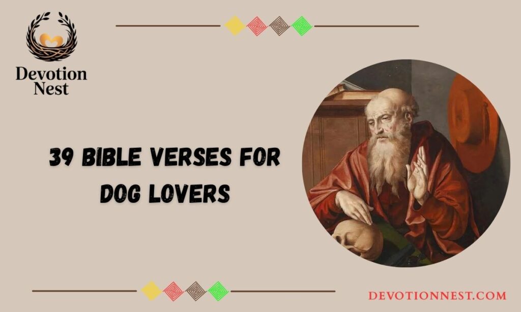 39 Bible Verses For Dog Lovers