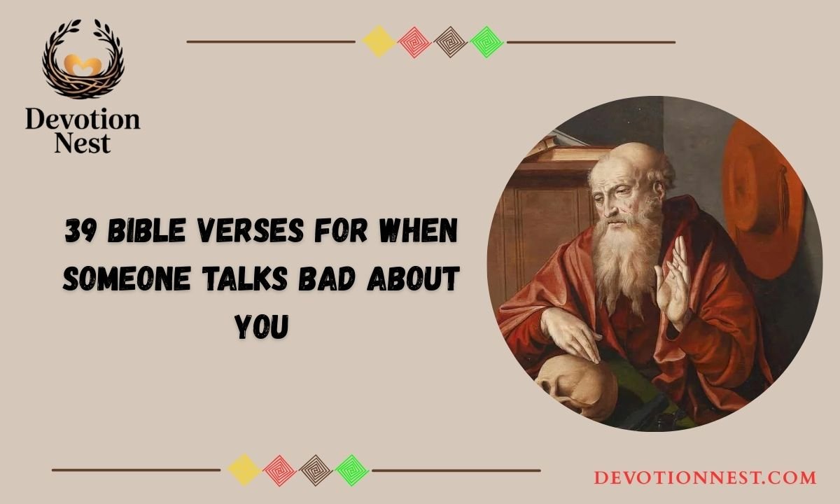 39 Bible Verses For When Someone Talks Bad About You