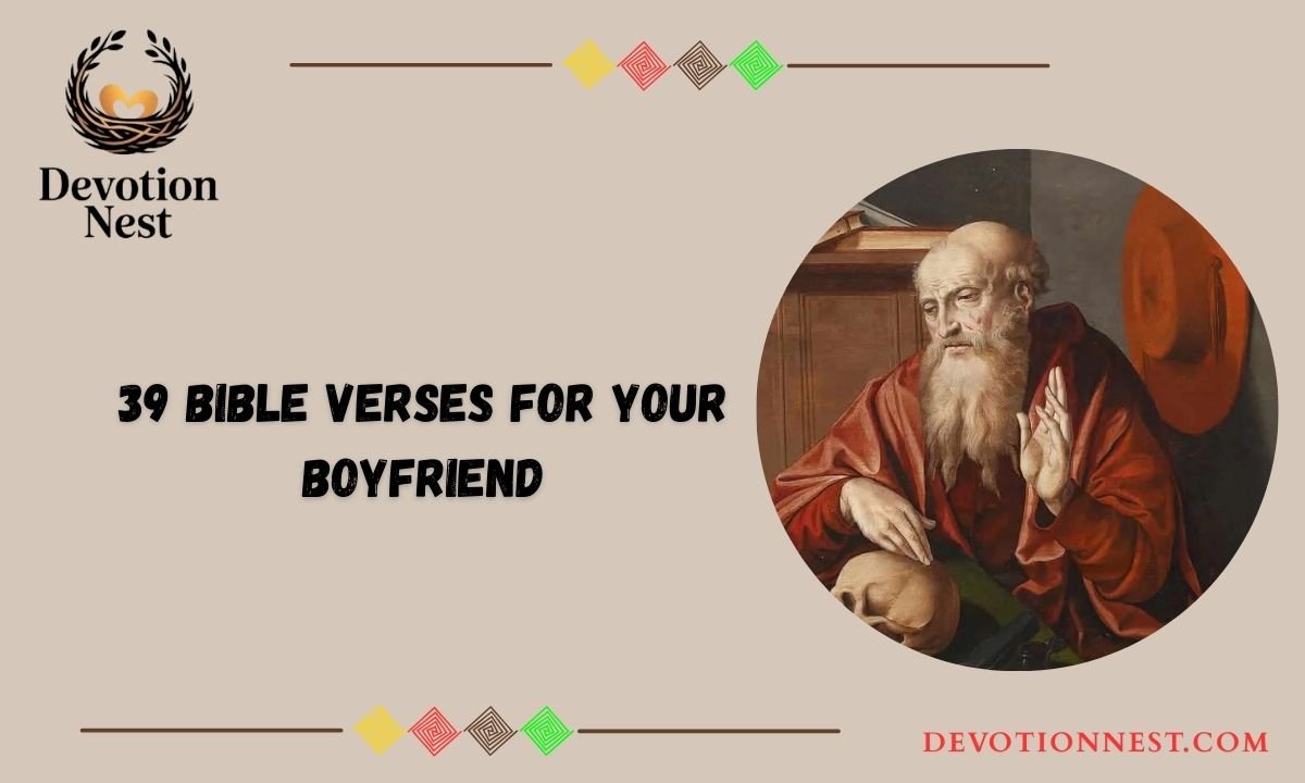 39 Bible Verses For Your Boyfriend