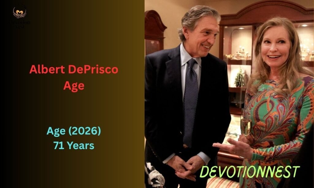 Albert DePrisco Age
