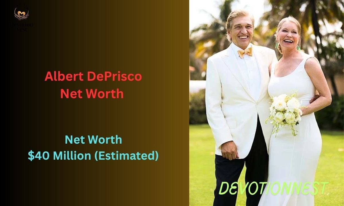 Albert DePrisco Net Worth 2026: Age, Height, Career and Family