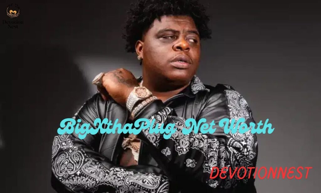 BigXthaPlug Net Worth