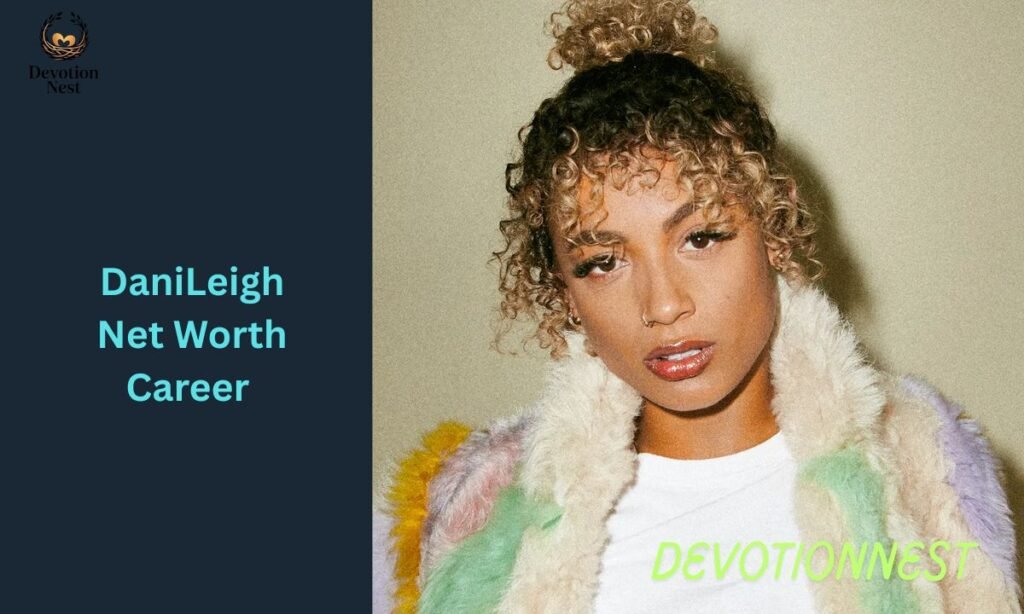 DaniLeigh Net Worth Career 