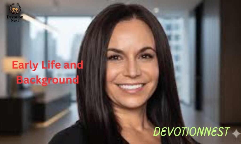 Early Life and Background