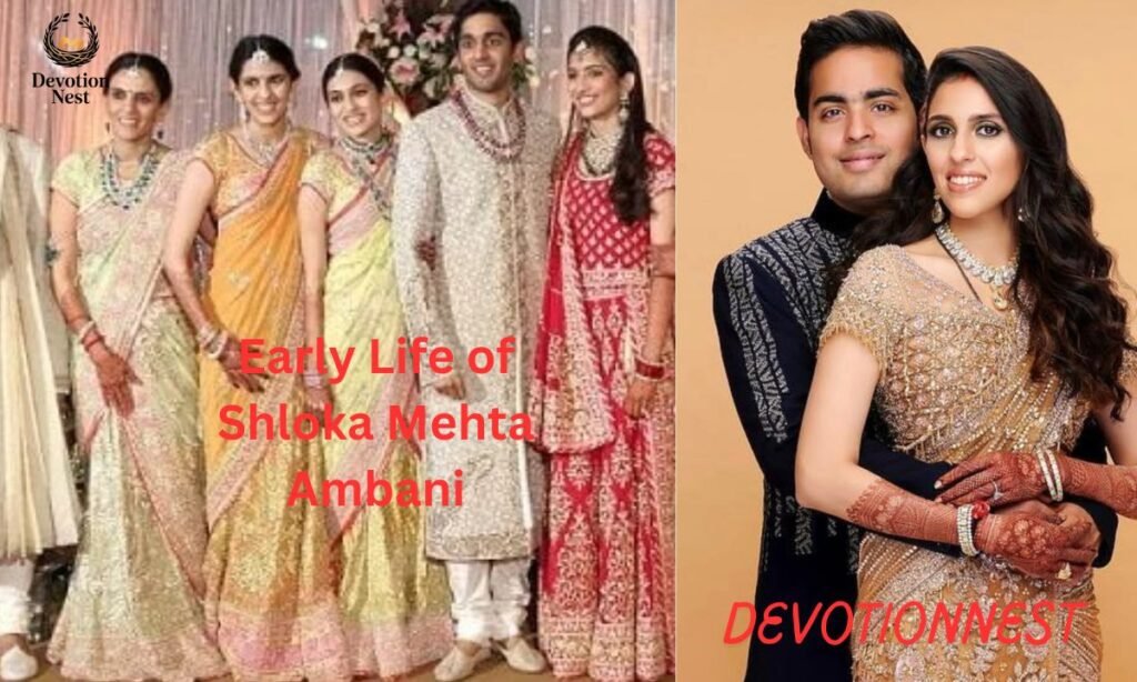 Early Life of Shloka Mehta Ambani