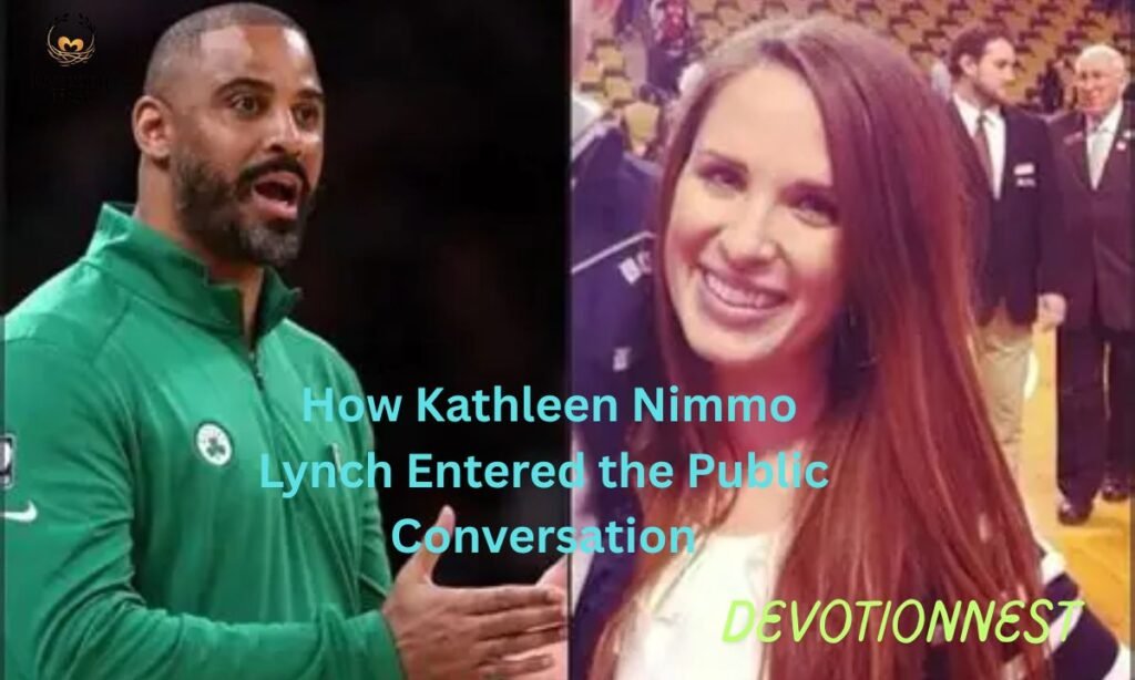  How Kathleen Nimmo Lynch Entered the Public Conversation