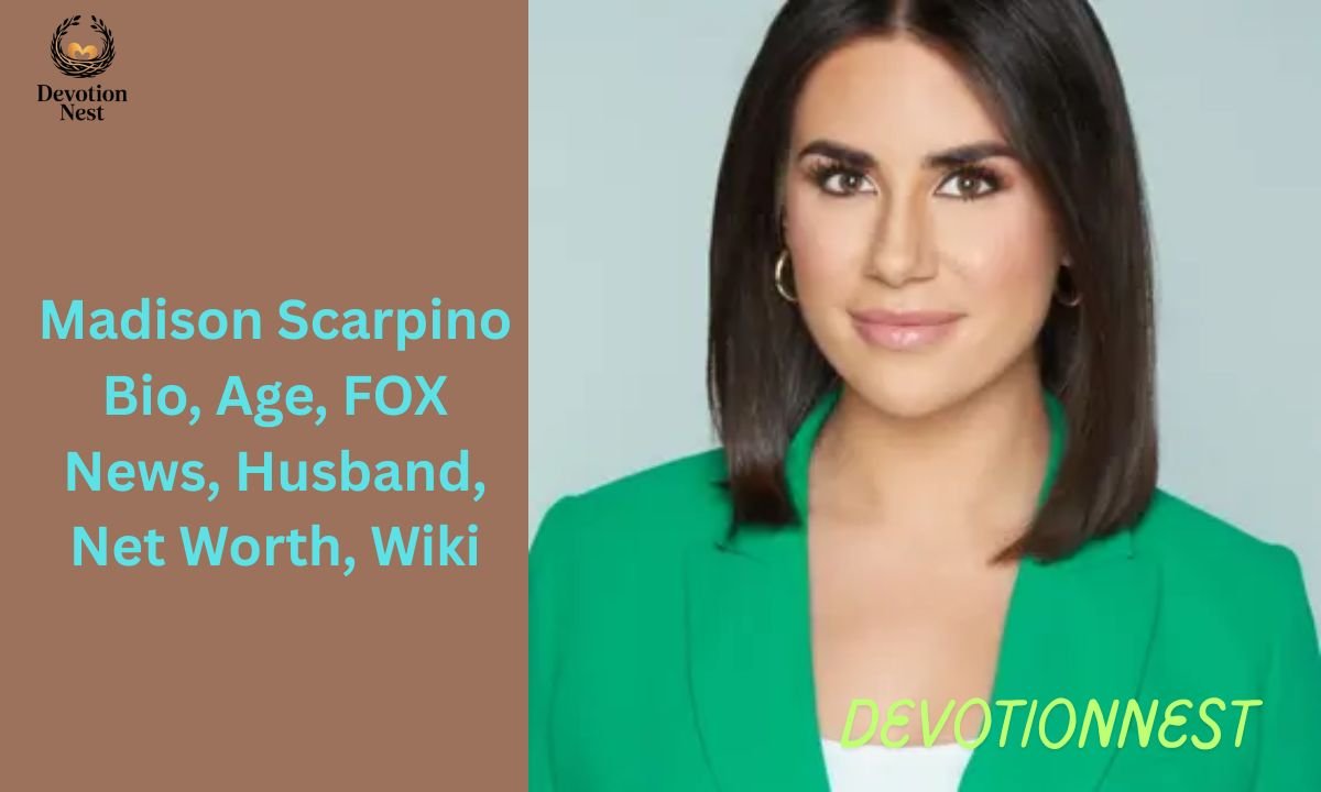 Madison Scarpino Bio, Age, FOX News, Husband, Net Worth, Wiki