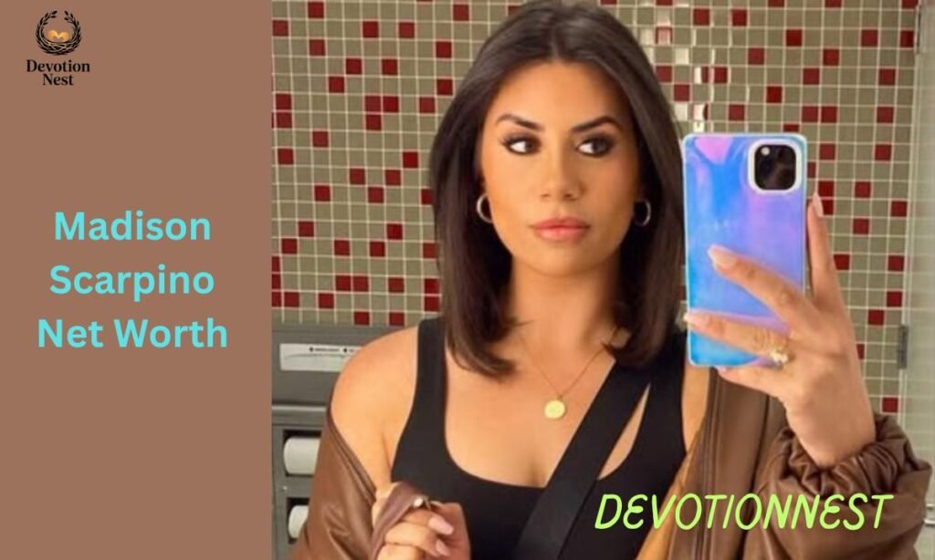 Madison Scarpino Net Worth