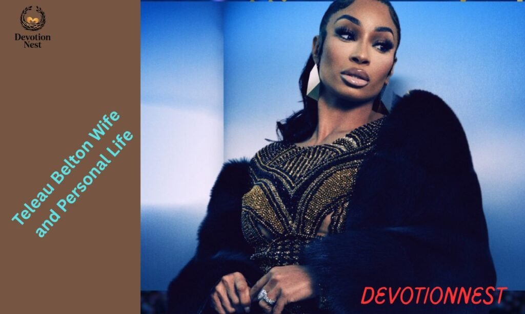 Teleau Belton Wife and Personal Life