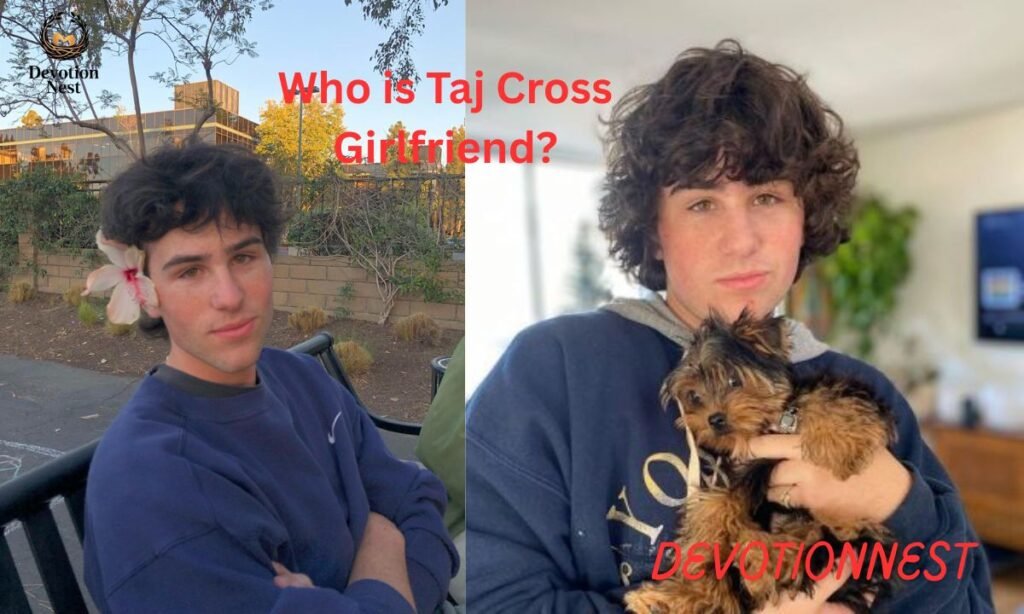 Who is Taj Cross Girlfriend?
