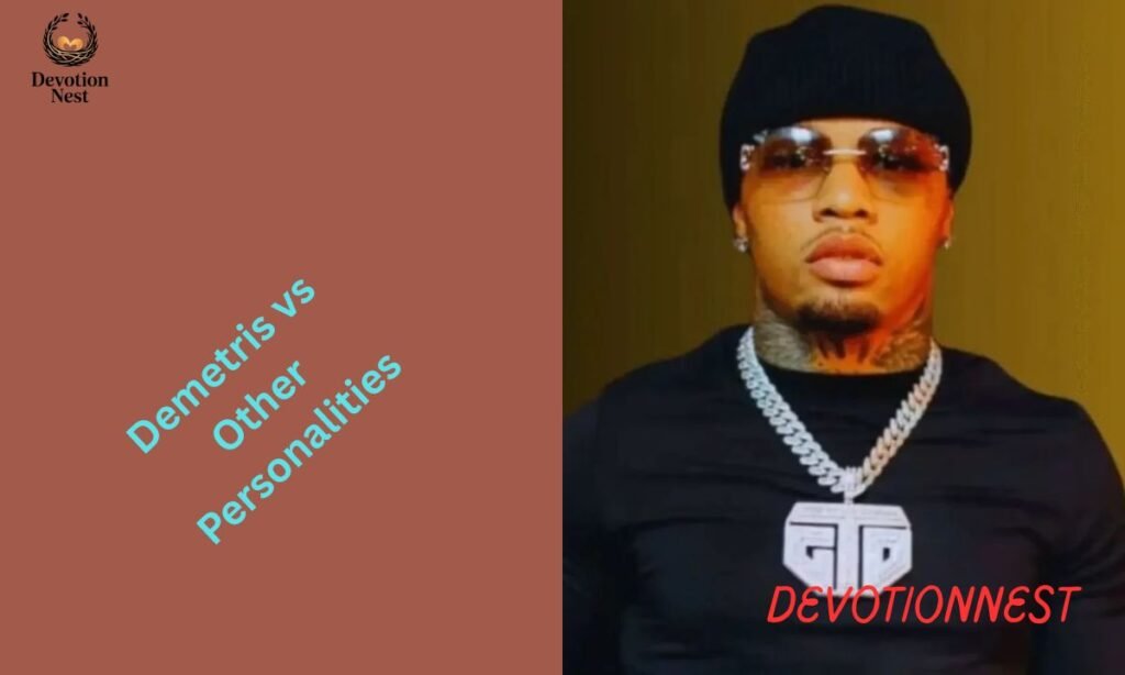 Demetris vs Other Personalities